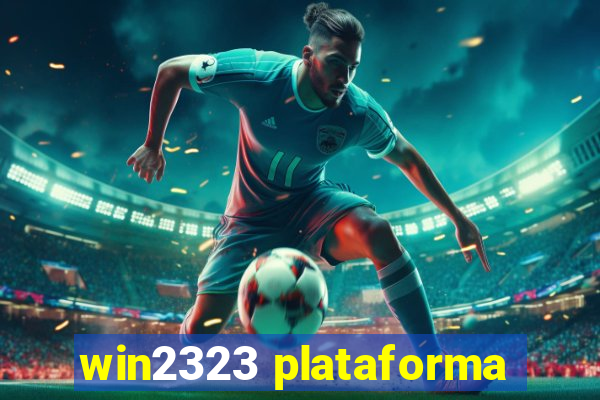 win2323 plataforma